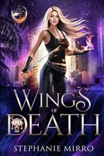 Wings of Death af Stephanie Mirro