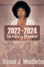 2022-2024 Monthly Planner af Daniel J Middleton