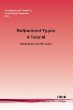 Refinement Types af Ranjit Jhala