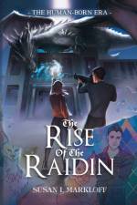 Rise of the Raidin af Susan L Markloff