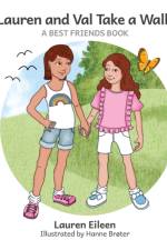 Lauren and Val Take a Walk