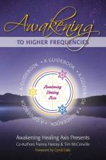 Awakening to Higher Frequencies af Franny Harcey