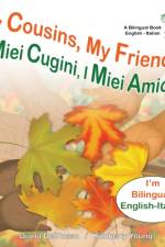 My Cousins My Friends, I Miei Cugini I Miei Amici af Diana DelRusso