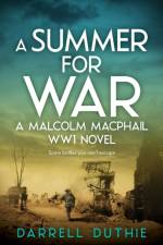 A Summer for War af Darrell Duthie