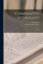 Comparative Mythology af Abram Smythe Palmer