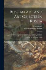 Russian Art and Art Objects in Russia af Alfred Maskell