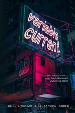Variable Current af Rose Sinclair