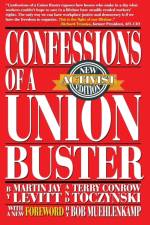 Confessions of a Union Buster af Martin Jay Levitt