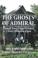 Ghosts of Admiral af Wayne Maurice Ferguson