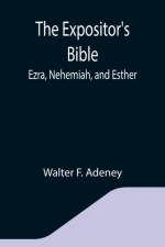 Expositor's Bible af Walter F Adeney