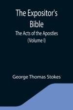 Expositor's Bible af George Thomas Stokes