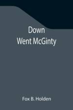 Down Went McGinty af Fox B Holden