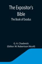Expositor's Bible af G A Chadwick