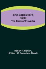 Expositor's Bible af Robert F Horton