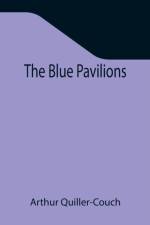 Blue Pavilions af Arthur Quiller-Couch