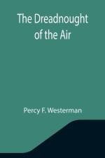 Dreadnought of the Air af Percy F Westerman