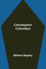 Christopher Columbus af Mildred Stapley