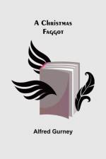 Christmas Faggot af Alfred Gurney