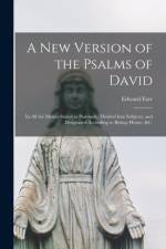 New Version of the Psalms of David af Edward Farr