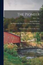 Pioneer af Susan P Merrill