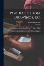 Portraits, India Drawings, &c. af William