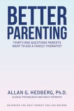 Better Parenting af Allan G