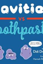 Cavities vs. Toothpaste af Didi Dragon