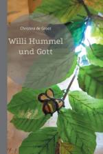 Willi Hummel und Gott af Christina de Groot