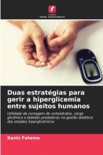Duas estrategias para gerir a hiperglicemia entre sujeitos humanos af Kaniz Fatema