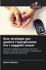Due strategie per gestire l'iperglicemia tra i soggetti umani af Kaniz Fatema