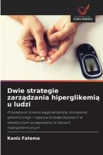 Dwie strategie zarządzania hiperglikemią u ludzi af Kaniz Fatema