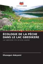 Ecologie de la Peche Dans Le Lac Gbedikere af Olusegun Adeyemi
