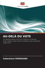 Au-Dela Du Vote af Sabastiano Rwengabo