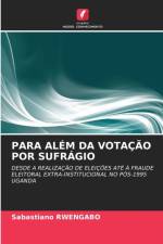 Para Alem Da Votacao Por Sufragio af Sabastiano Rwengabo