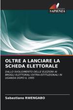 Oltre a Lanciare La Scheda Elettorale af Sabastiano Rwengabo