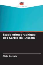 Etude ethnographique des Karbis de l'Assam af Alaka Sarmah