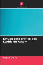 Estudo etnografico dos Karbis de Assam af Alaka Sarmah
