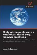 Skaly gornego plaszcza z Kozakova i Horni Bory, masywu czeskiego af Lukas Ackerman
