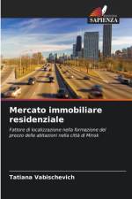 Mercato immobiliare residenziale af Tatiana Vabischevich