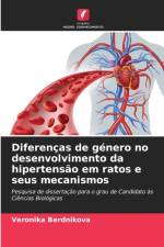 Diferencas de genero no desenvolvimento da hipertensao em ratos e seus mecanismos af Veronika Berdnikova