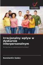Irracjonalny wplyw w dyskursie interpersonalnym af Konstantin Sedov