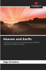Heaven and Earth af Olga Krivaleva