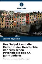 Subjekt und die Kultur in der Geschichte der russischen Psychologie des XX. Jahrhunderts af Larissa Bayanova