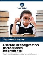 Erlernte Hilflosigkeit bei barbadischen Jugendlichen af Donna-Maria Maynard