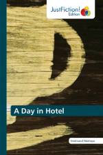 Day in Hotel af Ferdinand Ndahayo