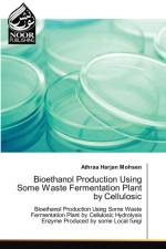 Bioethanol Production Using Some Waste Fermentation Plant by Cellulosic af Athraa Harjan Mohsen