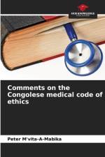 Comments on the Congolese medical code of ethics af Peter M'Vita-A-Mabika