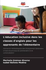 L'education inclusive dans les classes d'anglais pour les apprenants de l'elementaire af Marisela Jiménez Alvarez