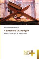 Shepherd in Dialogue af Monsignor George Frendo O P