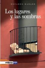 lugares y las sombras af Eduardo Kahane